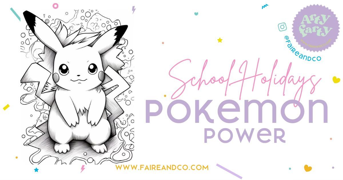 School Holidays: Pokemon Power