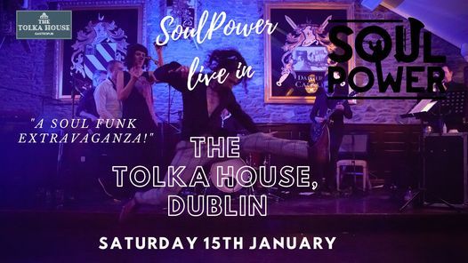 SoulPower live in Tolka House