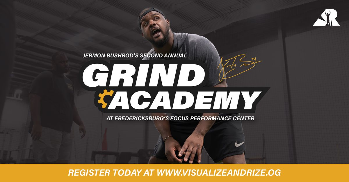 Visualize and Rize 2nd Annual GRIND Academy