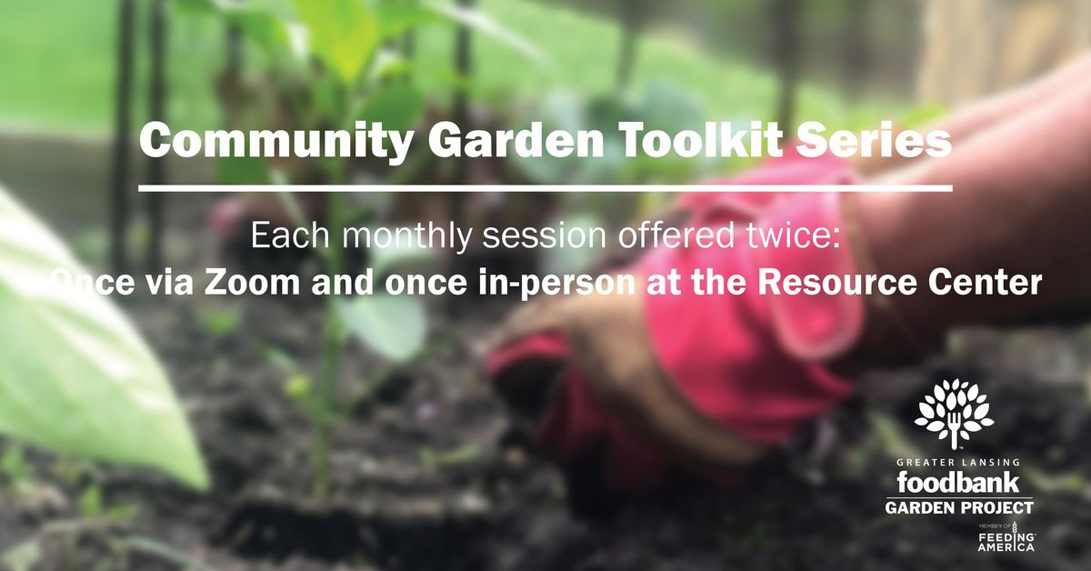 Community Garden Toolkit Series