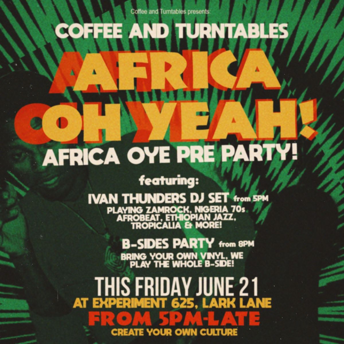 AFRICA OH YEAH! Africa Oye Pre-Party on Lark Lane