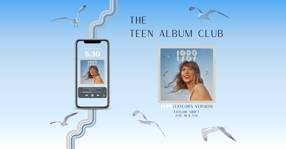 The Teen Album Club - 1989 (Taylor's Version)