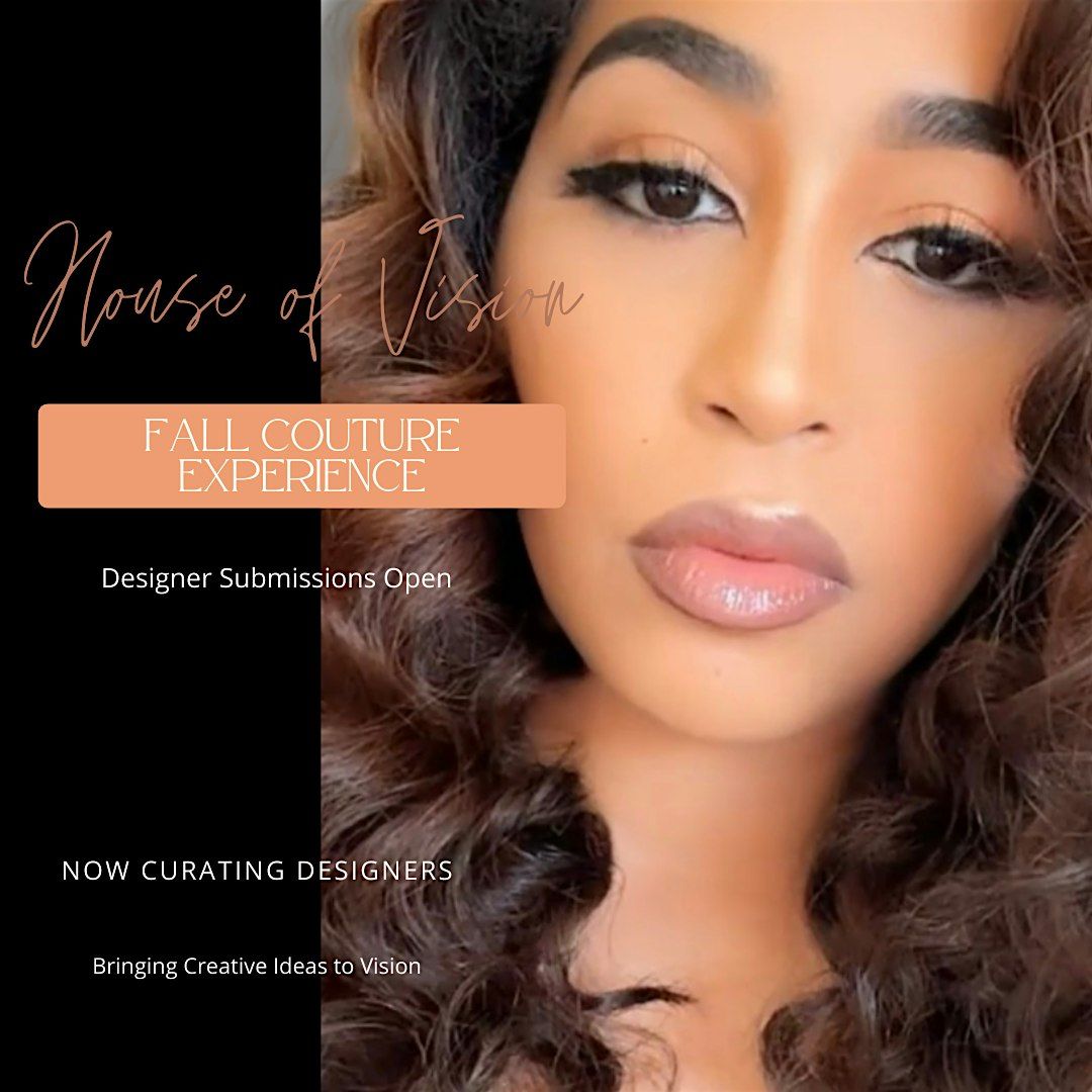 House Of Vision: Nashville- Fall Couture Experience