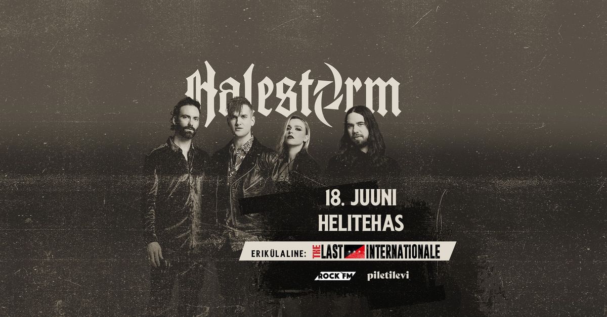 Halestorm + The Last Internationale  | 18.06.2025 | Helitehas