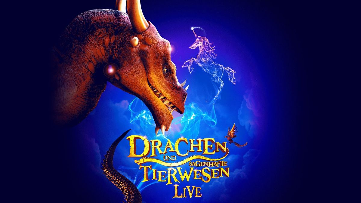 Drachen und sagenhafte Tierwesen - Live