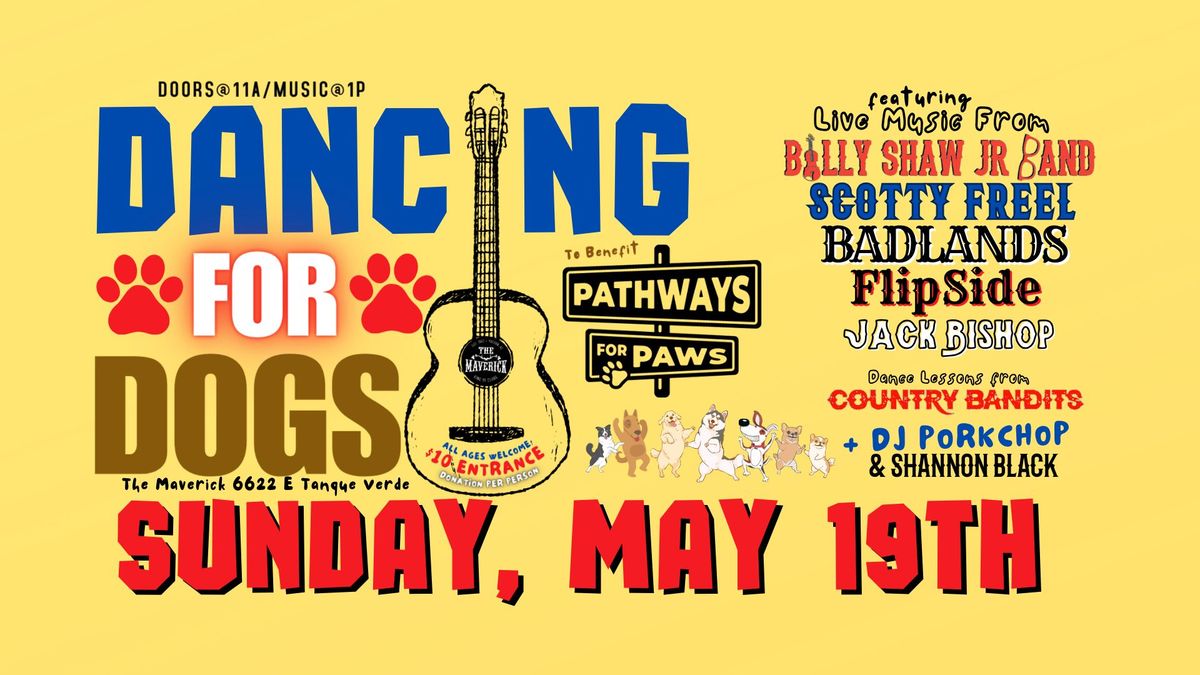 Dancing for Dogs to benefit Pathways for Paws at The Maverick