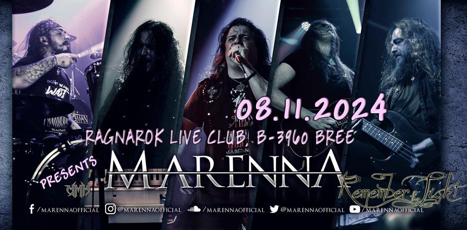 MARENNA \/ South Brazil | REMEMBER The LIGHT @ RAGNAROK LIVE CLUB, B-3960 BREE