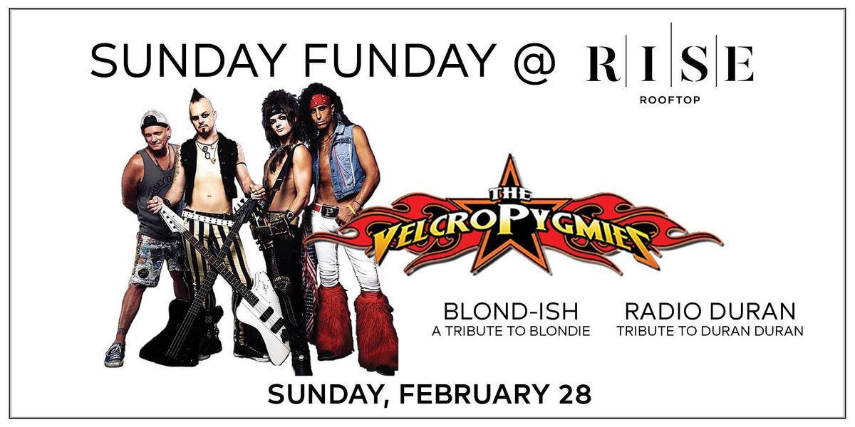 The Velcro Pygmies @ RISE Rooftop - Sunday February 28th