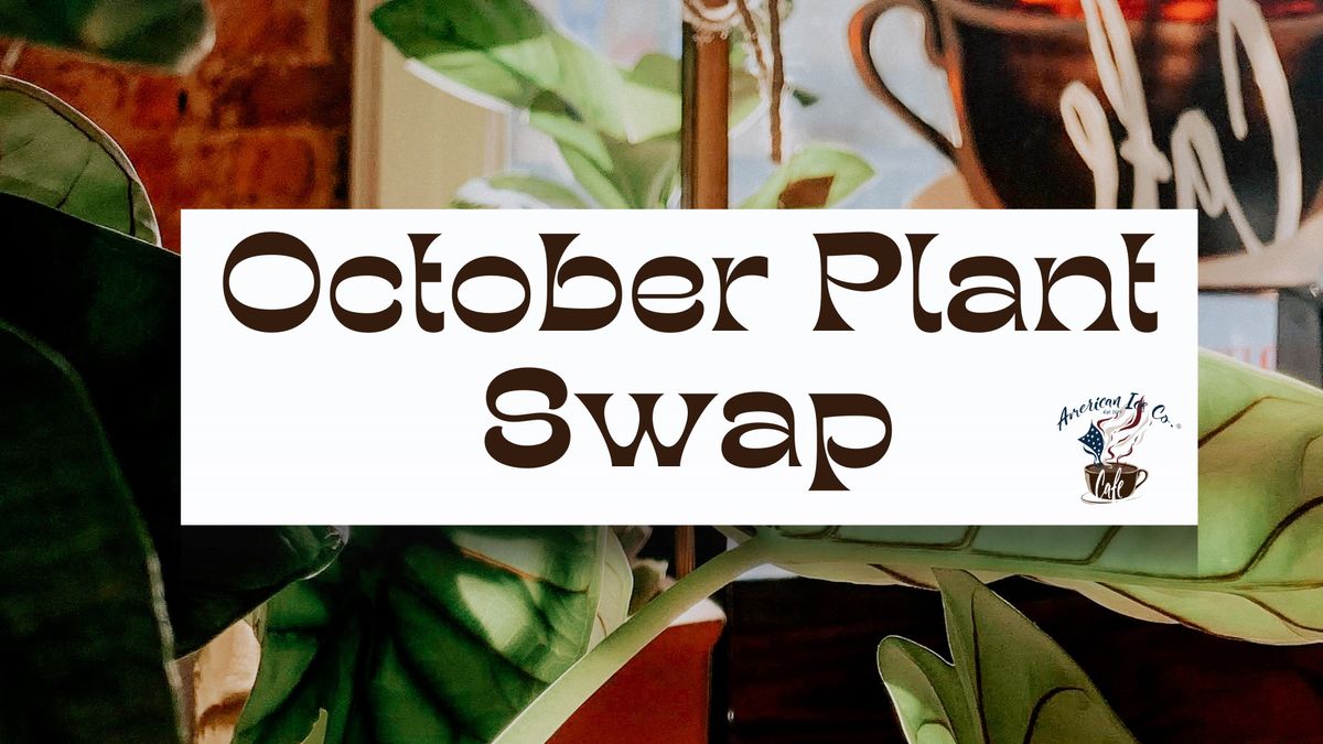 October Plant Swap