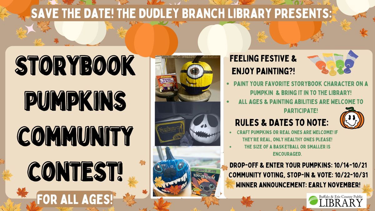 Save the Dates! Storybook Pumpkins Community Contest at Dudley Library!