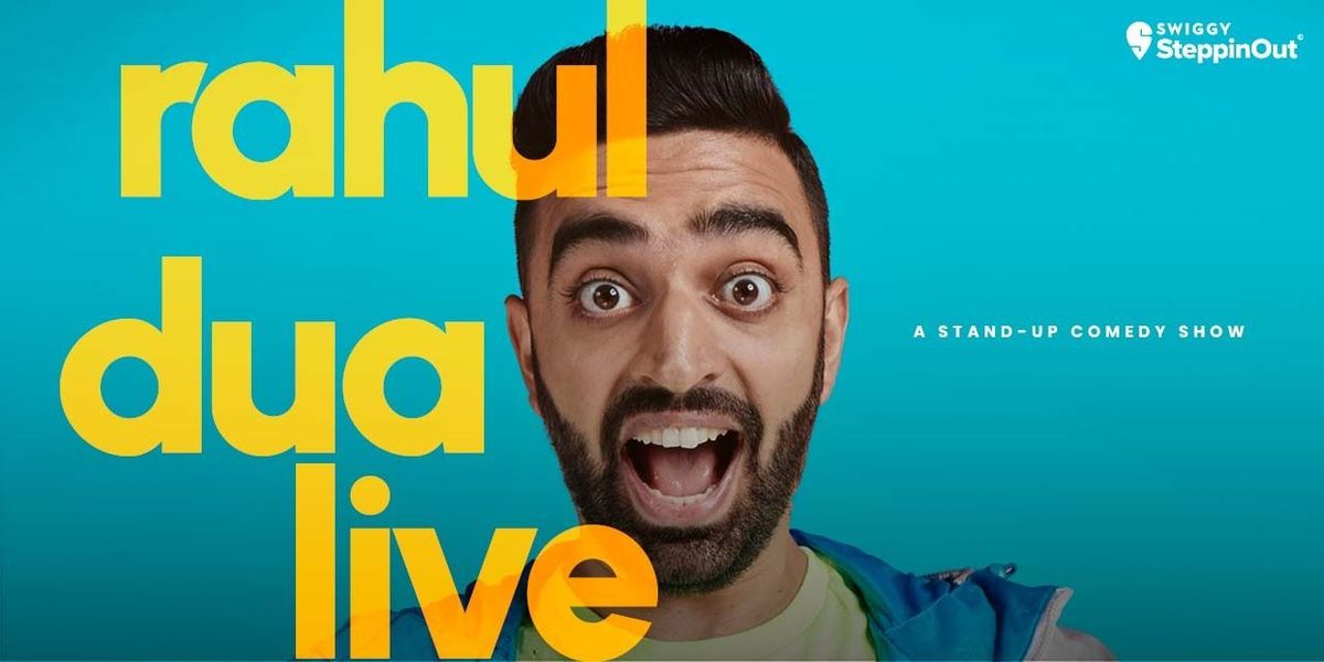 Rahul Dua Live - A Standup Comedy Show