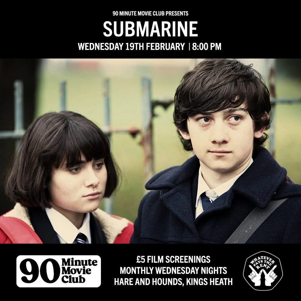 H&H x WPTR 90 Minute Movie Club: Submarine (2010)