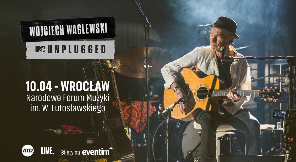 Wojciech Waglewski | MTV Unplugged | 10.04 Wroc\u0142aw