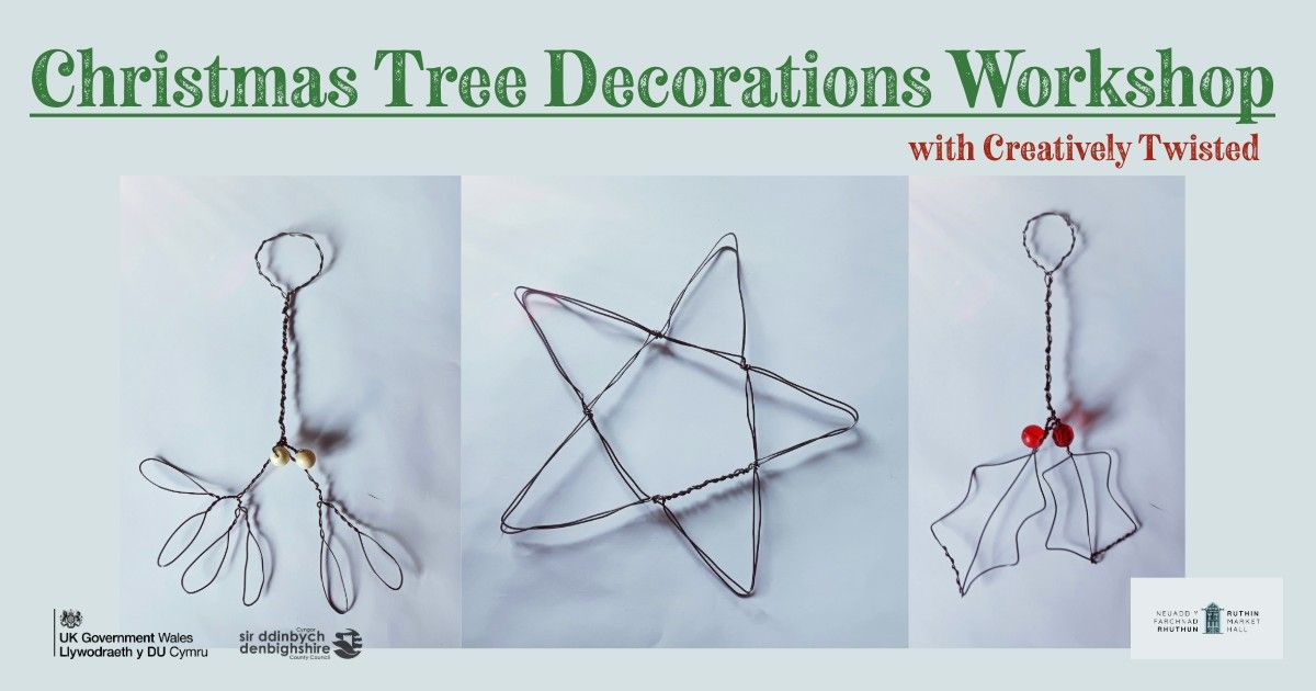 Christmas Tree Decorations workshop wt Creatively Twisted