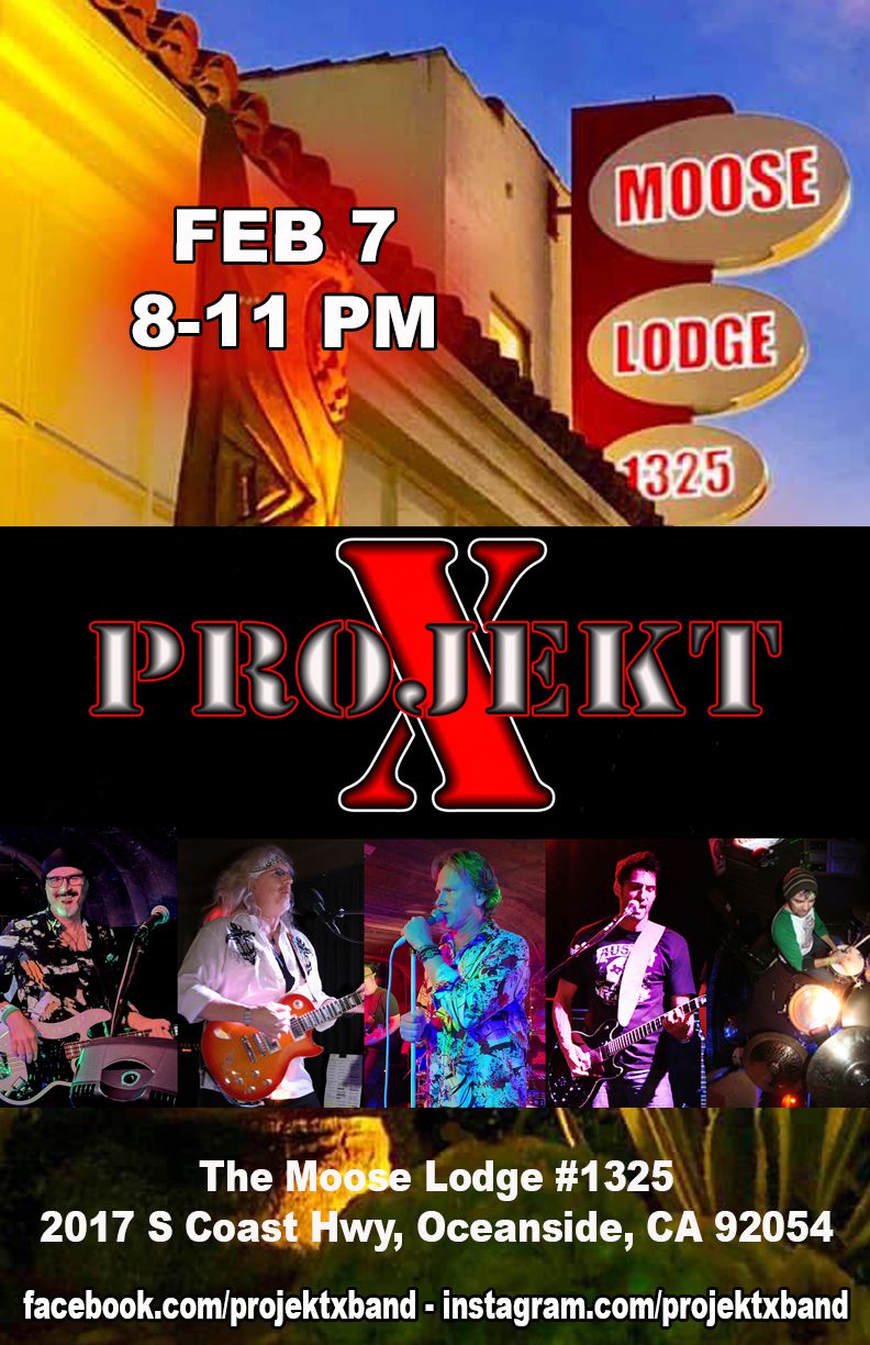 PROJEKT X @ MOOSELODGE, OCEANSIDE, 2-7-25