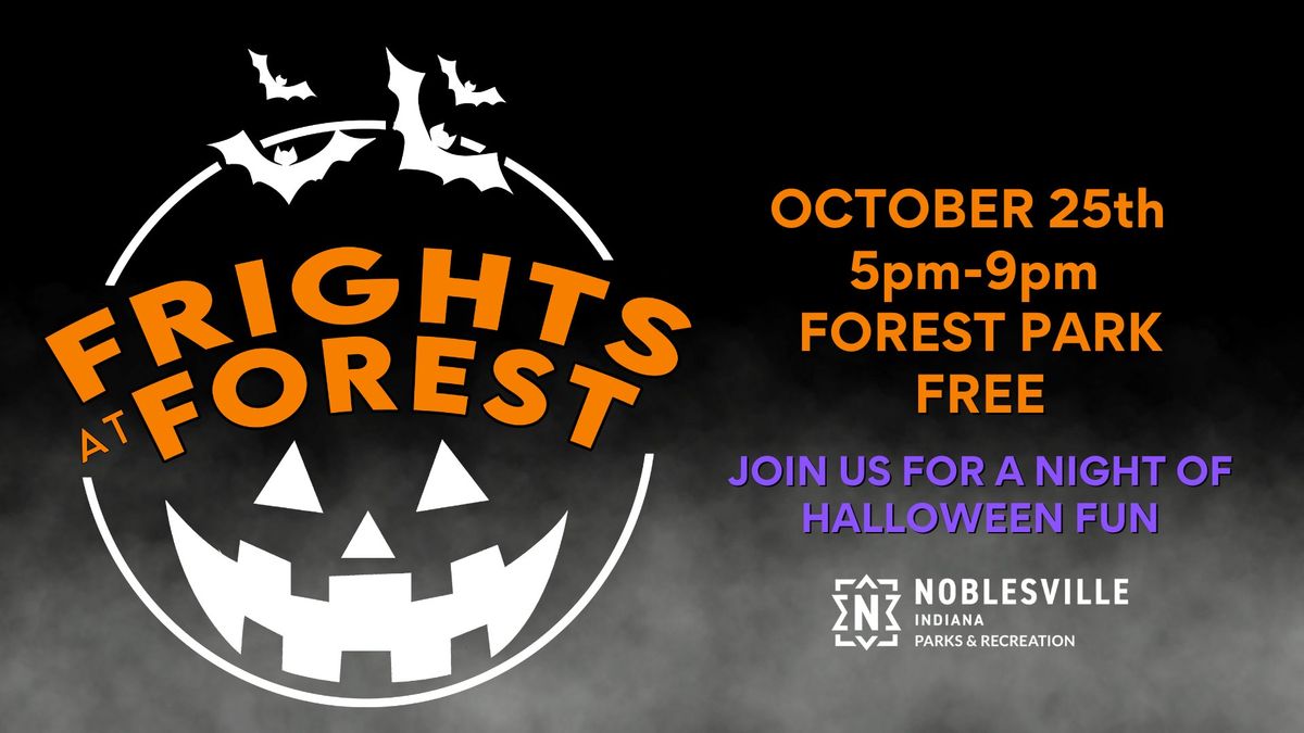 Frights at Forest