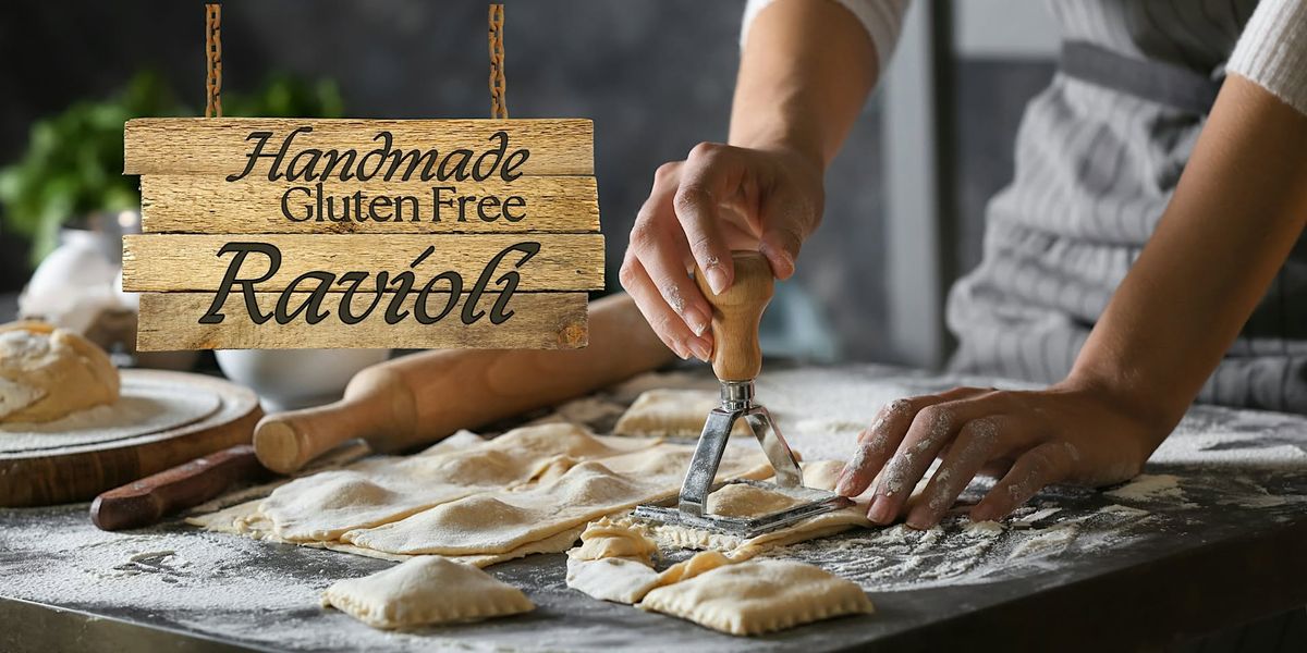 Stuffed Pasta Making: Gluten Free Ravioli & Dumplings Cooking Class