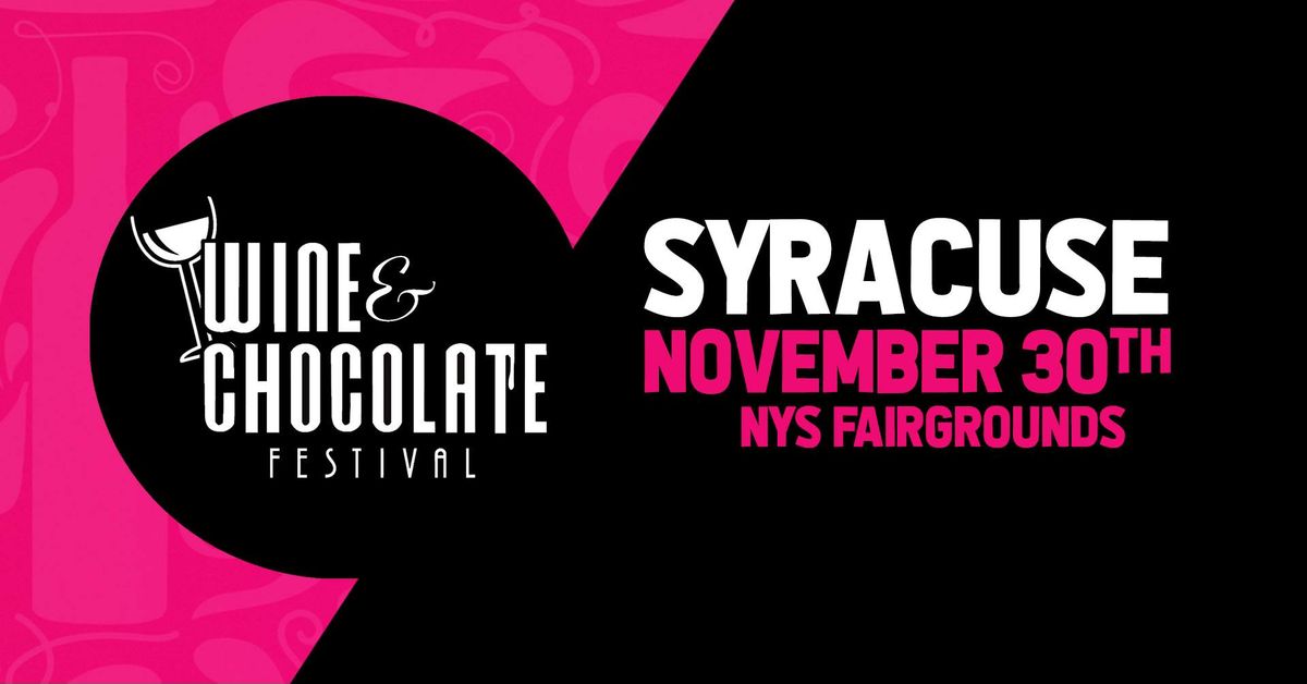 Wine & Chocolate Fest (Syracuse)