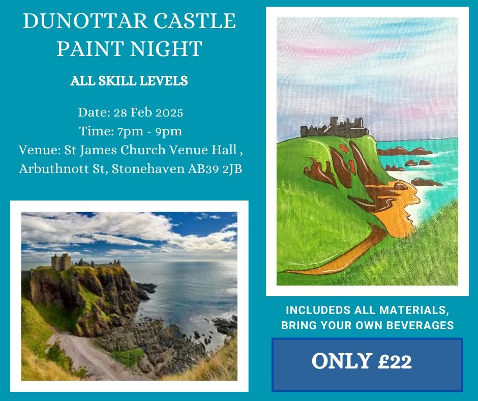 Dunottar Castle Paint Party