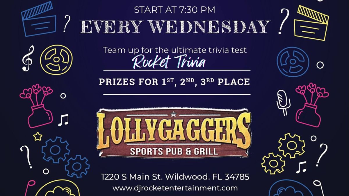 Rocket Trivia at Lollygaggers Wildwood