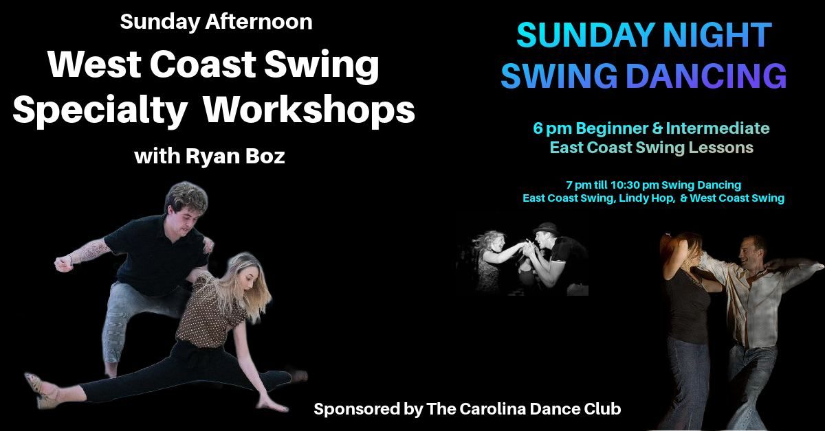 Sunday Afternoon West Coast Swing Workshops & Evening Swing Dance