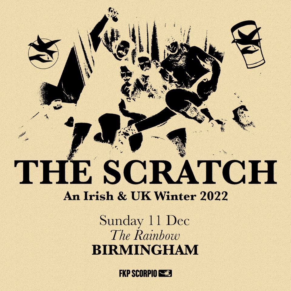 The Scratch | Birmingham The Rainbow