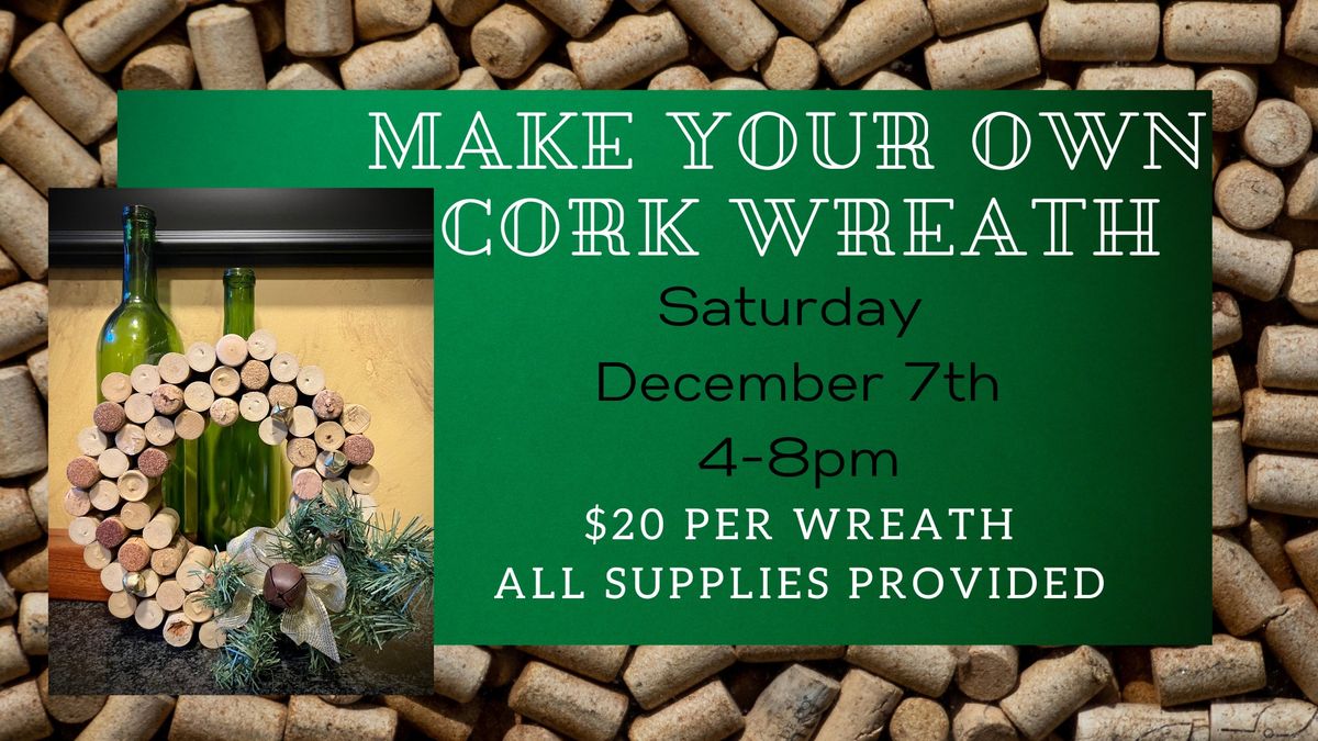 Make Your Own Cork Wreath!