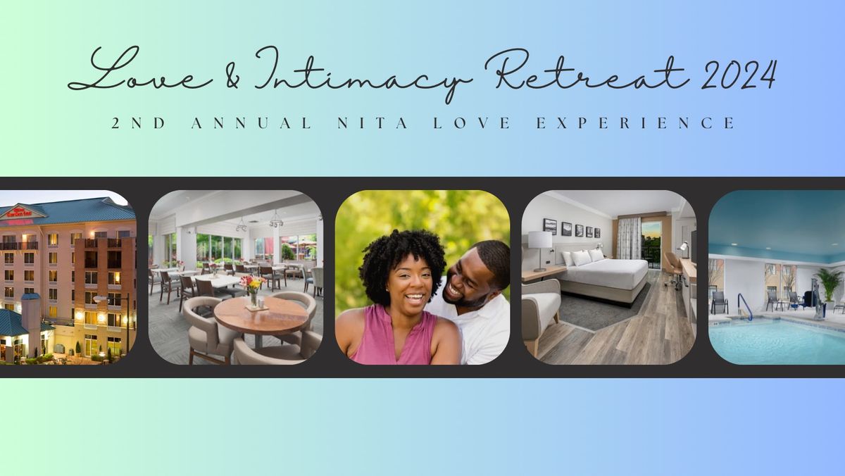 Love & Intimacy Retreat 2024 - DeAmouring Your Love 