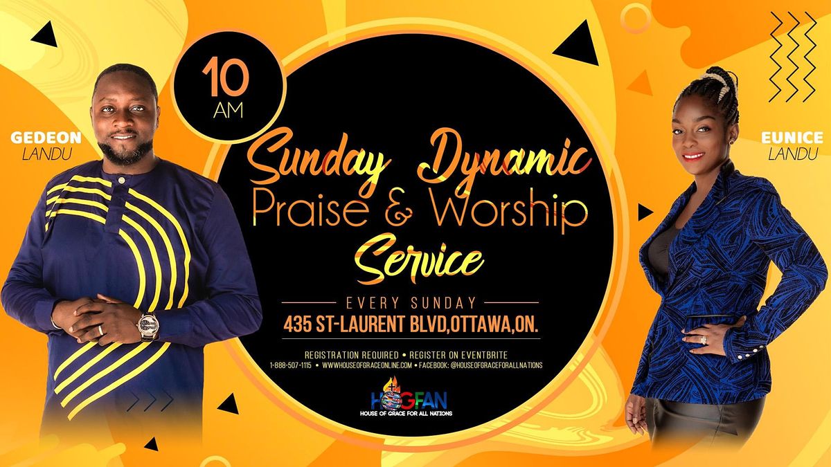 Sunday Dynamic Praise and Worship Service, 435 St Laurent Blvd, Ottawa ...