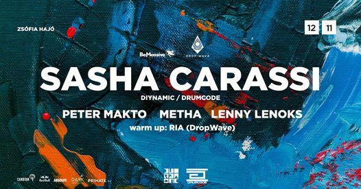 Drop-Wave presents: SASHA CARASSI (Drumcode\/Diynamic)