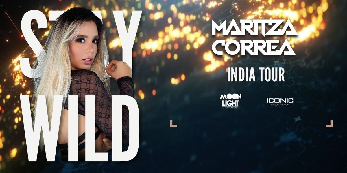 MARITZA CORREA STAYWILD INDIA TOUR