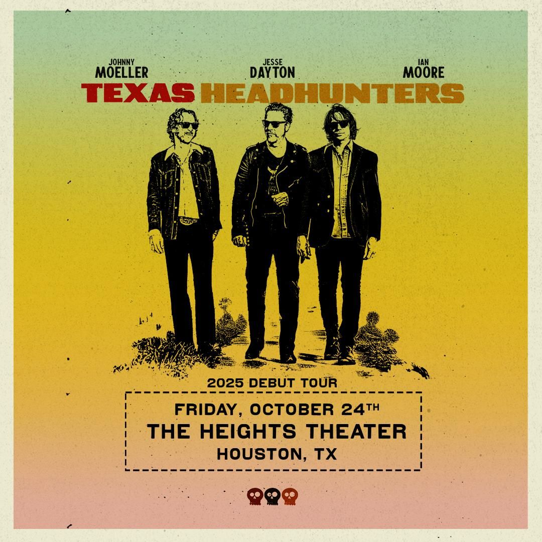 Texas Headhunters at The Heights Theater
