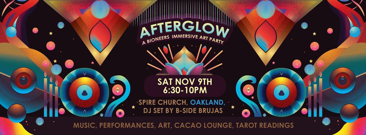 Bioneers Afterglow - Immersive Art Party 