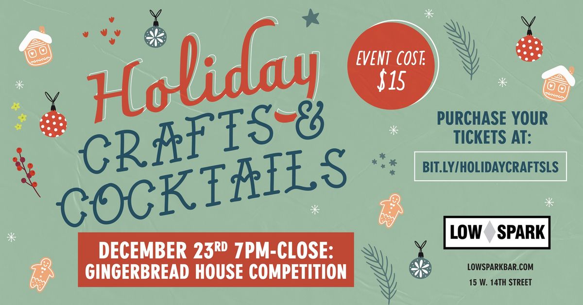 Crafts & Cocktails: Gingerbread House Competition