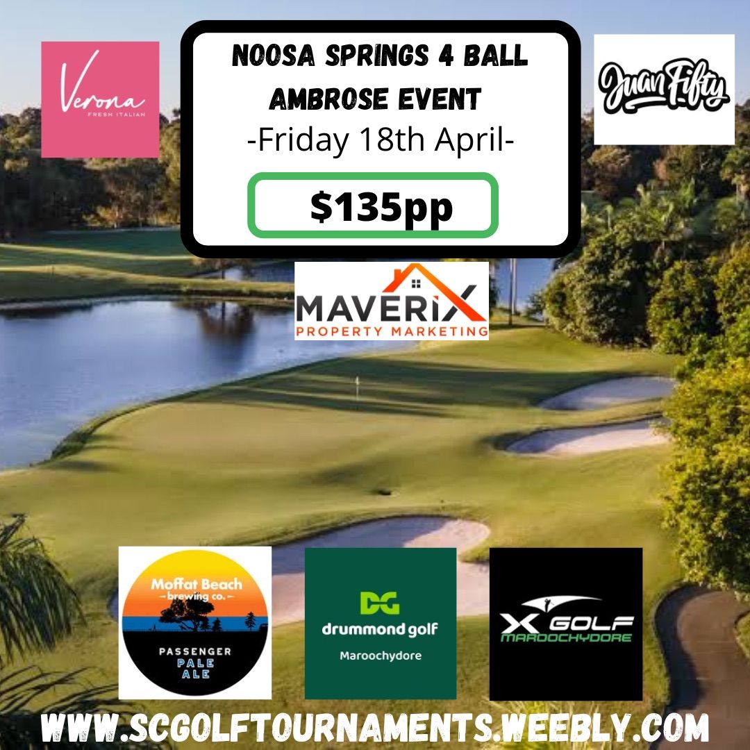 Noosa Springs 4 Ball Ambrose Event 