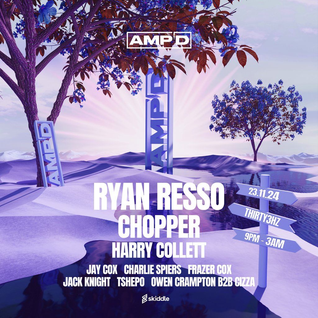 AMPD Presents Ryan Resso, Chopper & Harry Collett