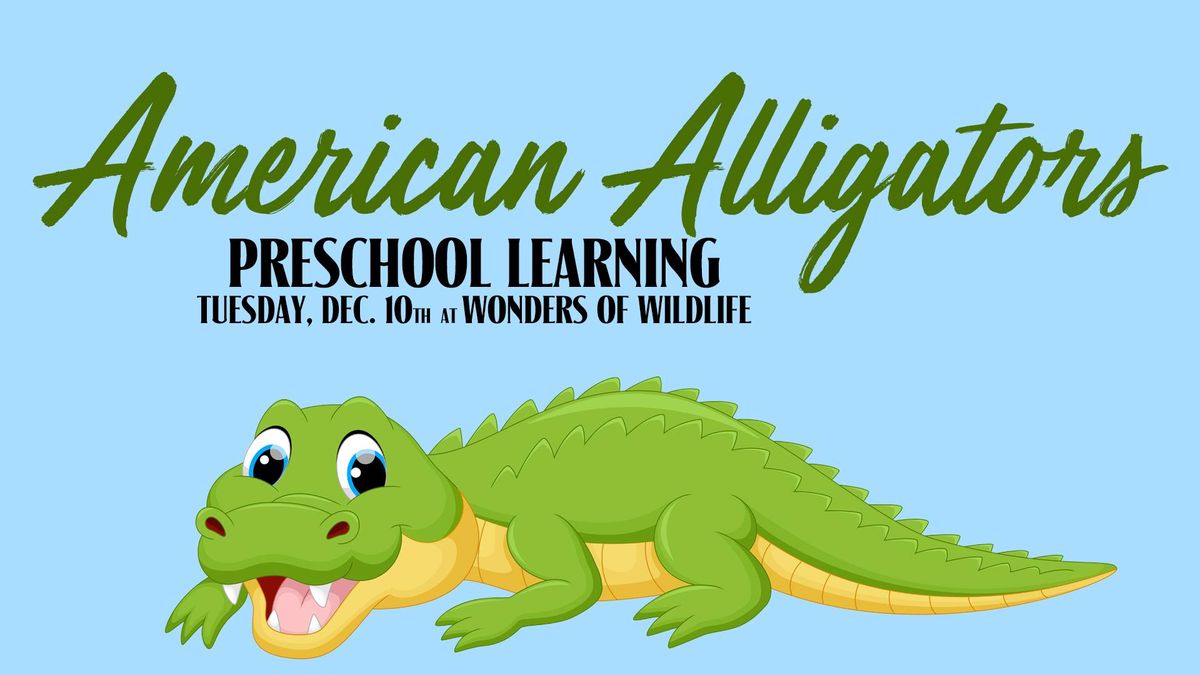 Preschool Learning Classes at Wonders of Wildlife