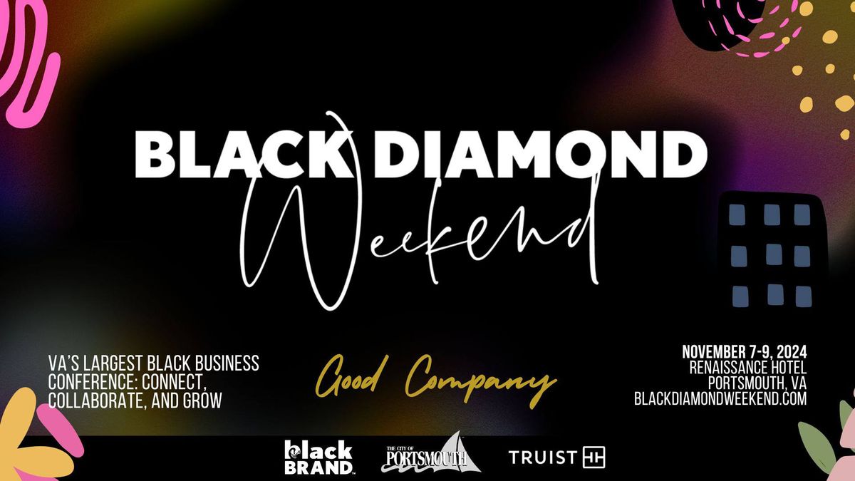 Black Diamond Weekend