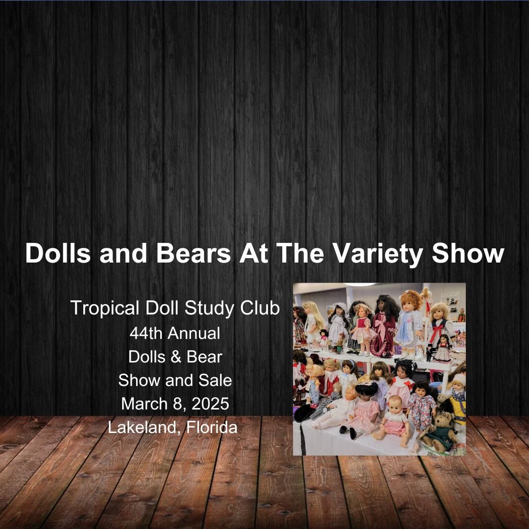 Tropical Doll Study Club Dolls and Bears Show and Sale