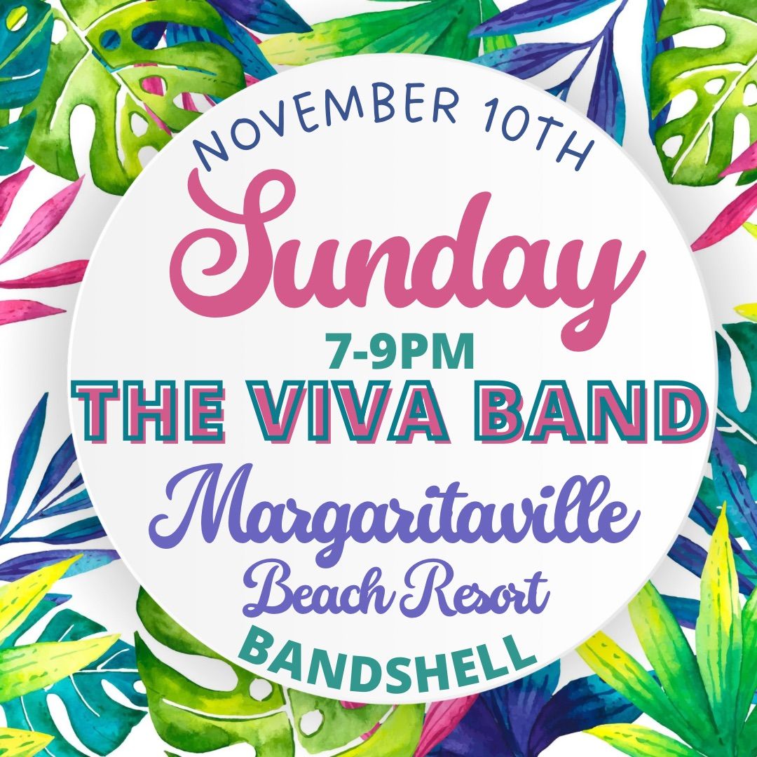 The Viva Band @ Margaritaville Hollywood Bandshell