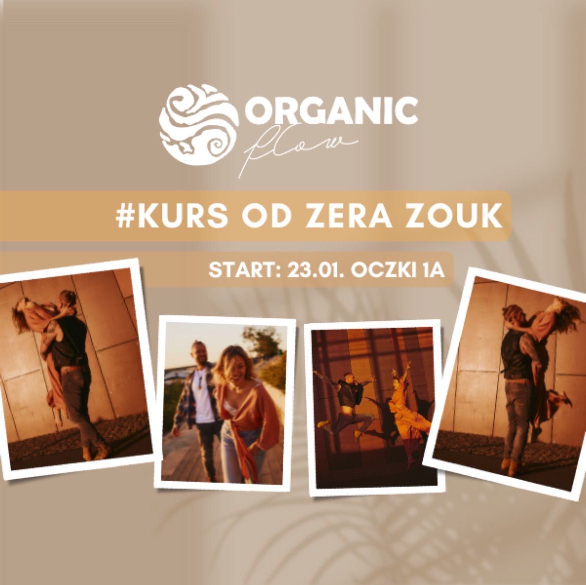 ZOUK OrganicFlow - kurs OD ZERA w NOWYM ROKU!