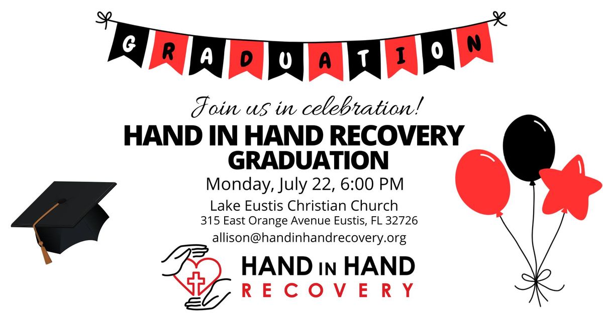 Hand in Hand Recovery Summer Graduation