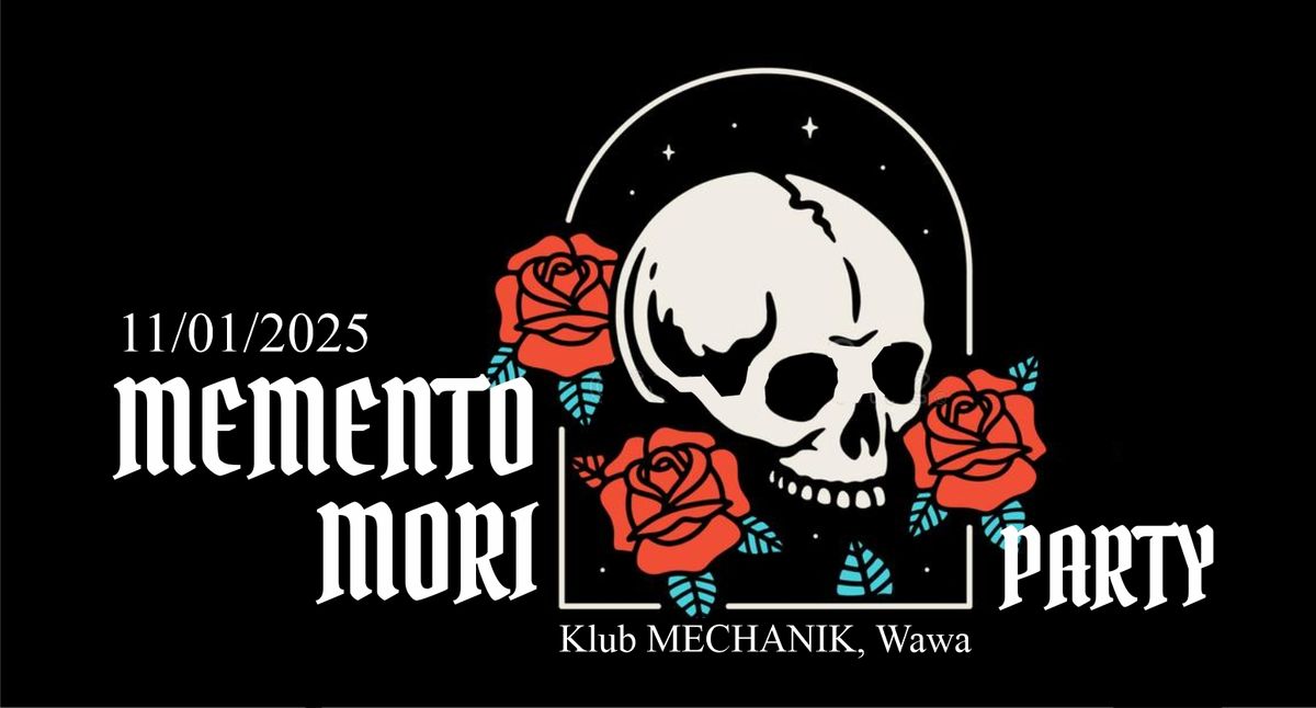  \u2726 MEMENTO MORI PARTY \u2726