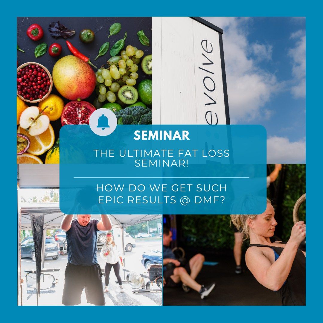 THE ULTIMATE FAT LOSS SEMINAR