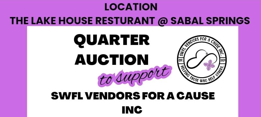 Quarter Auction to SWFL Vendors For A Cause Inc 