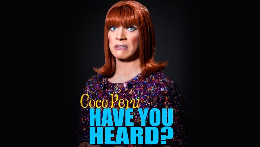 Coco Peru - Have You Heard?