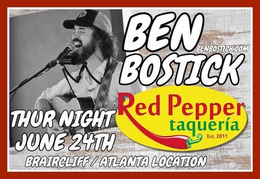 Ben Bostick- LIVE MUSIC at Red Pepper Taqueria
