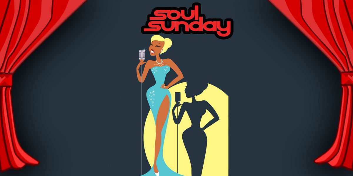 SOUL SUNDAY Live Music | Blundells Street Supper Club