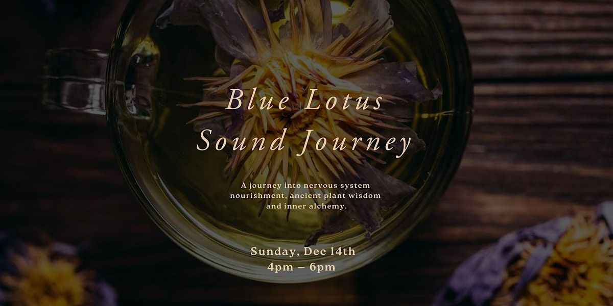 Blue Lotus Sound Journey