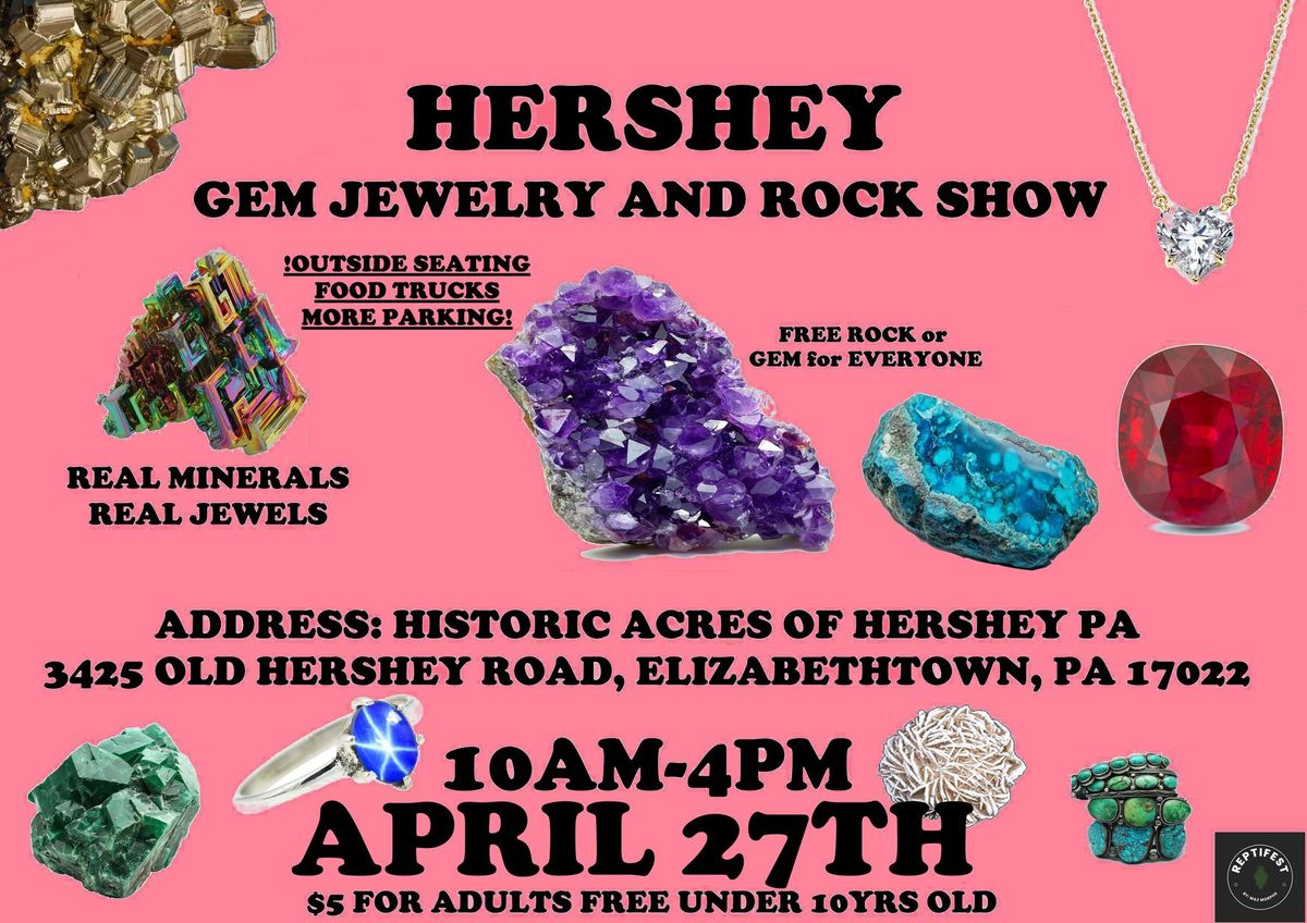 Hershey Gem, Jewelry, and Rock Show